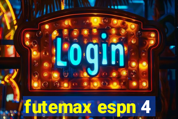 futemax espn 4